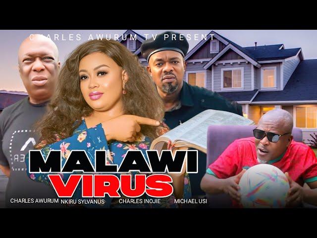 MALAWI VIRUS CHARLES AWURUM NKIRU SYLVANUS CHARLES INOJIE MICHAEL USI