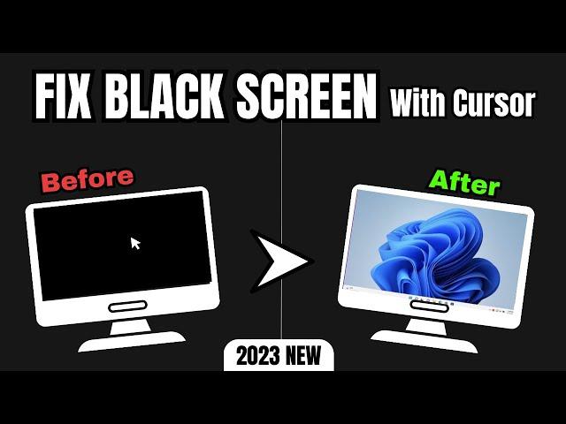 How to Fix BLACK SCREEN With Cursor Windows 10/11 (Quick FIX) 2023