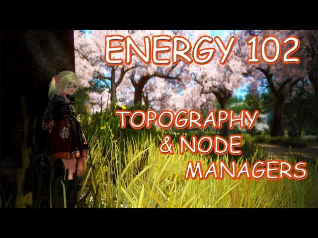 BDO Energy Guide - Topography/Node Managers 102 - Tips and Methods for getting energy FAST!