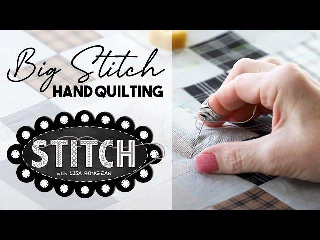 Big Stitch Hand Quilting | Lisa Bongean | Primitive Gatherings