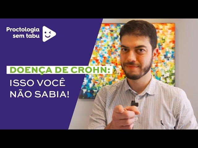 Doença de Crohn - O que nunca te contaram!