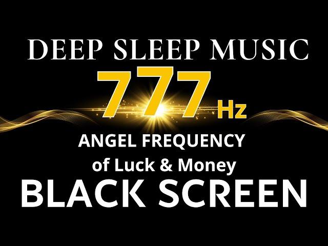 777Hz ANGEL FREQUENCY of Luck & Money | Meditation Music | Yellow Energy Releases Negative Energy