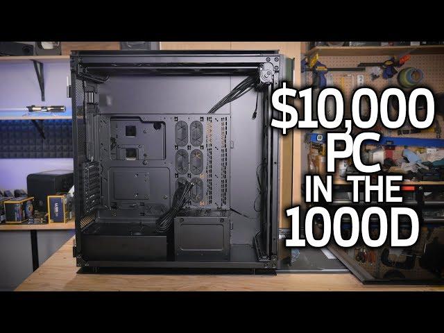 Building a $10,000 PC in the Corsair 1000D - Riptide Part 1