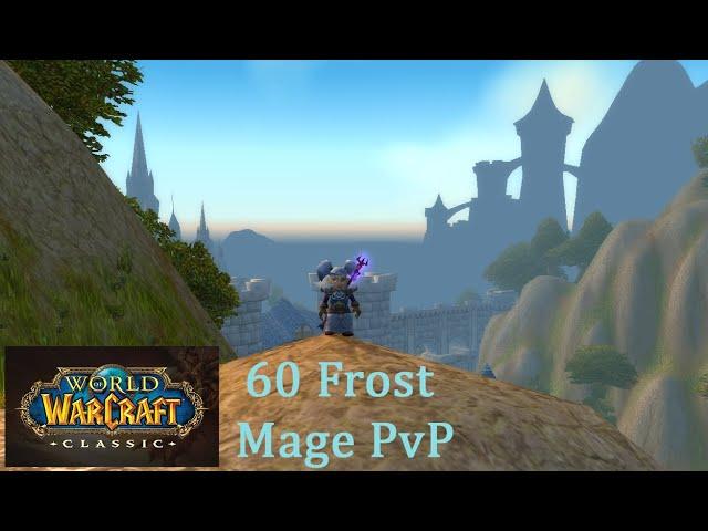 60 Frost Mage PvP - WoW Classic PvP