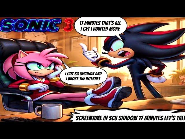 Sonic 3 Amy Broke The Internet Shadow Only Had 17 Minutes Let's Talk