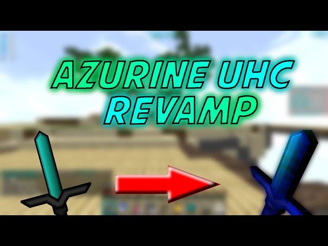 Azurine UHC Pack Revamp