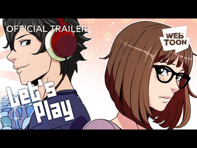 Let's Play (Official Trailer) | WEBTOON