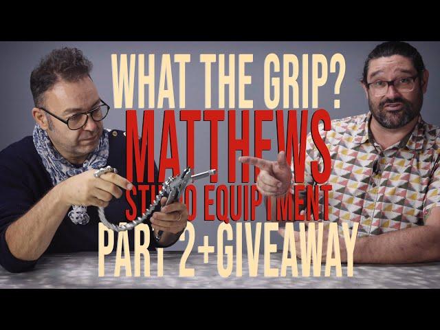 Matthews Studio Equipment | What The Grip? (Part 2) + GIVEAWAY!!