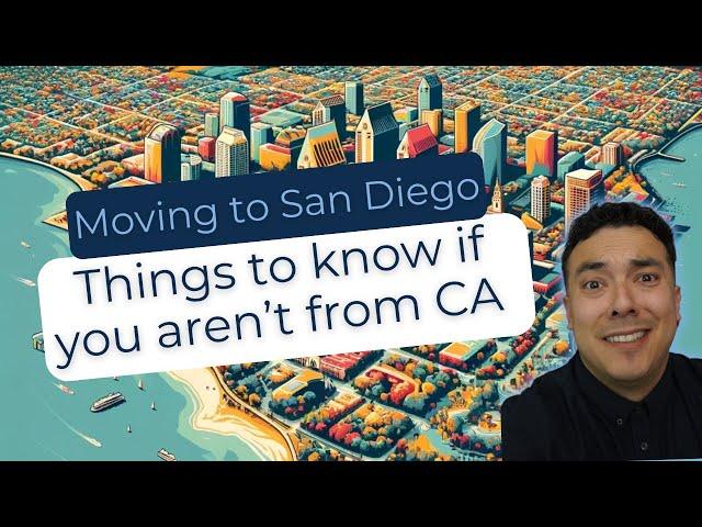 Moving to San Diego (Things to Know If You Are Not From San Diego)