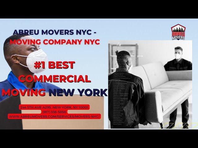 #1 Best Commercial Moving New York | Abreu Movers NYC - Moving Company NYC | www.abreumovers.com