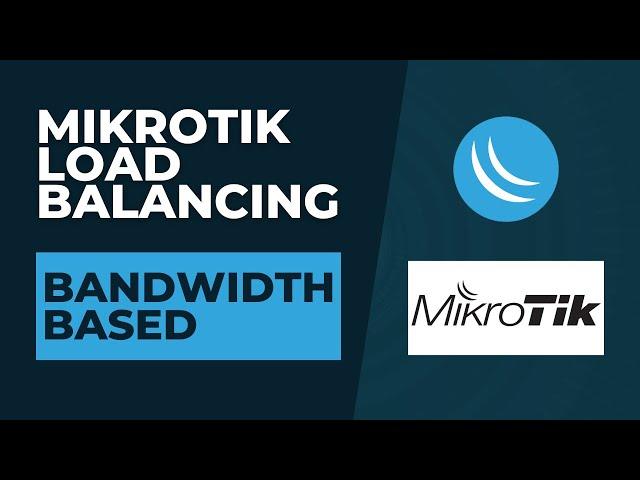 Mikrotik Load Balancing - Bandwidth Based | Mikrotik Router Configuration Tutorial Step By Step