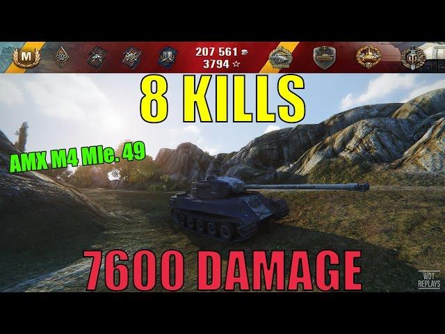 World of Tanks - AMX M4 mle. 49 - 8 Kills - 7600 Damage