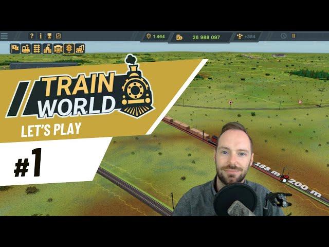 Lets Play Train World | #1 - Konkurrenz für Railway Empire und Transport Fever? Wir zeigen es euch!