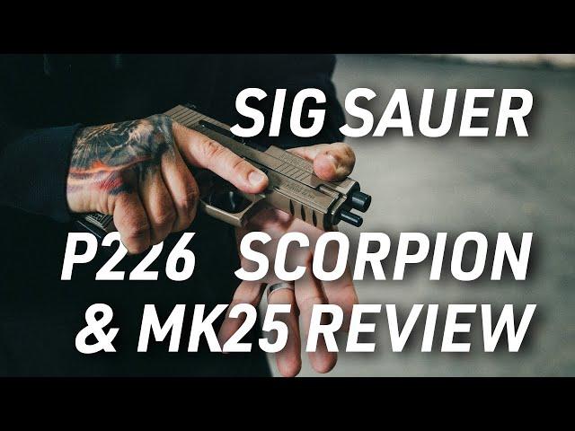 Sig Scorpion & MK25 Review