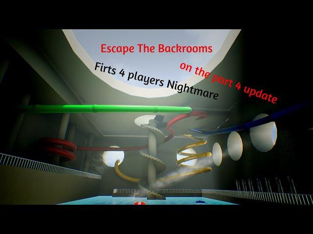 Firts nightmare 4 players (update 4) escape the backrooms