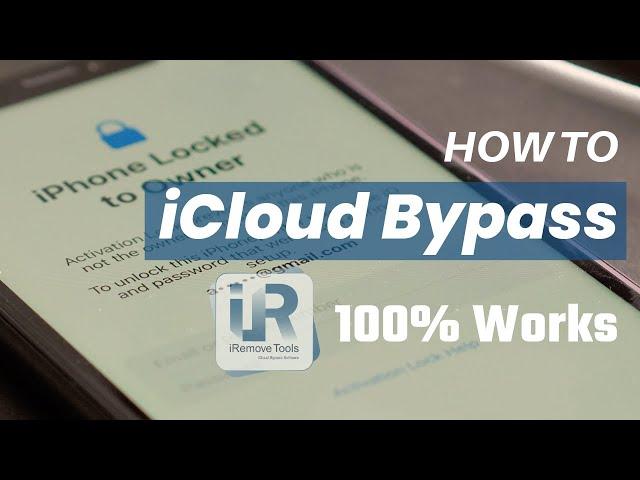 Bypass iCloud Activation Lock - Unlock iPhone XR, XS, XS Max, 11, 12, 13, 14, 15  | iRemove Software