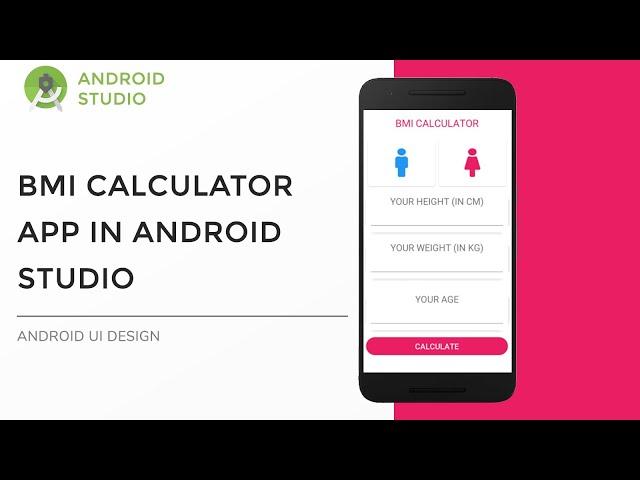 BMI Calculator app in Android Studio