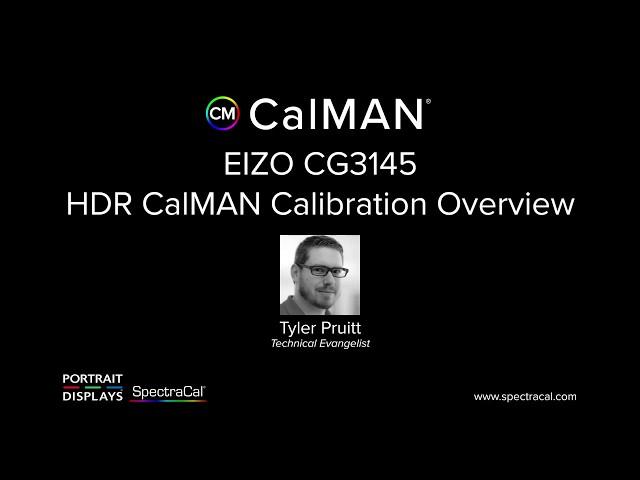 EIZO CG3145 HDR Calibration Tutorial with CalMAN Display Calibration Software