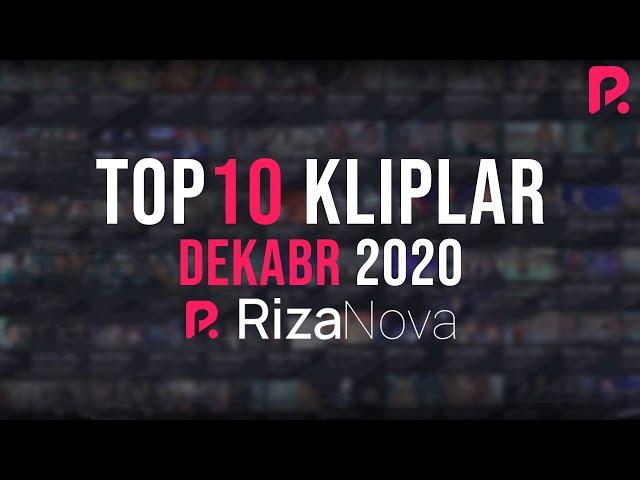 #TOP10​ Kliplar #Dekabr2020​ #RizaNova