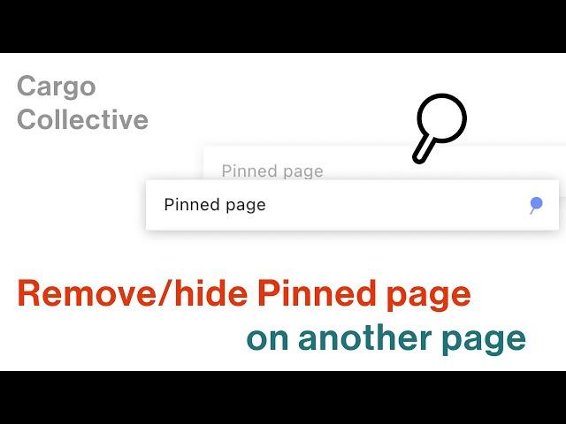 Hide (remove) pinned page on any other page for Cargo Collective