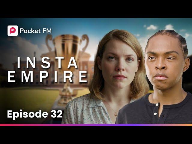 Insta Empire | Ep-32 | My Love life just got complicated: Lily, Phoebe or Penny? | Pocket FM
