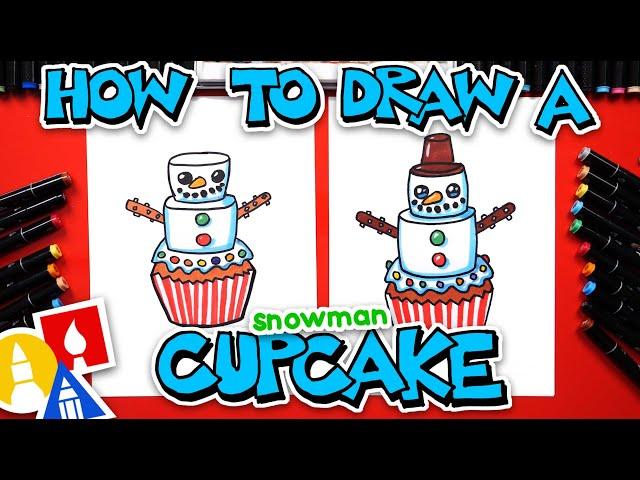 How To Draw A Cupcake Snowman