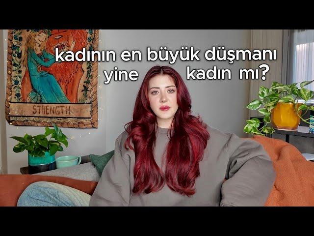 kadının en büyük düşmanı yine kadın(mı)dır