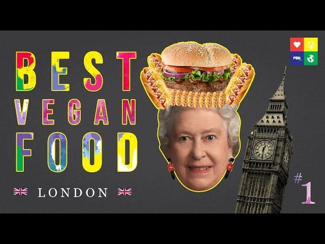 BEST VEGAN FOOD #1: London