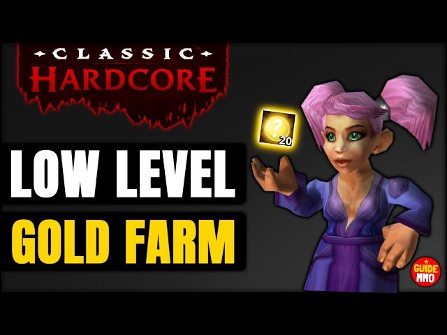 Low Level Gold Farming in Hardcore Classic WoW