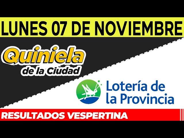 Resultados Quinielas Vespertinas de la Ciudad y Buenos Aires, Lunes 7 de Noviembre