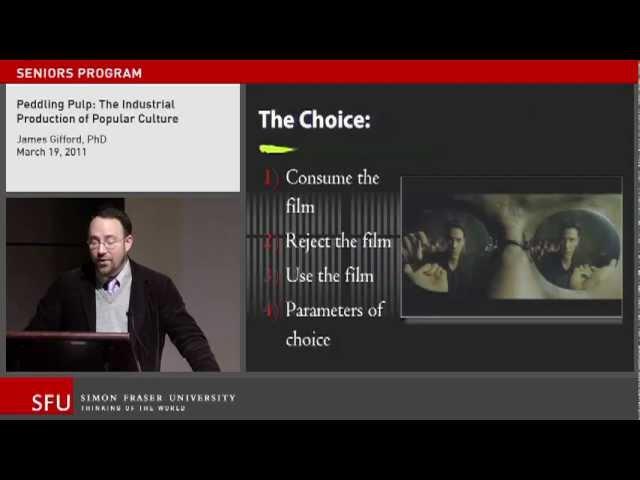 The Industrial Production of Popular Culture: SFU Continuing Studies lecture