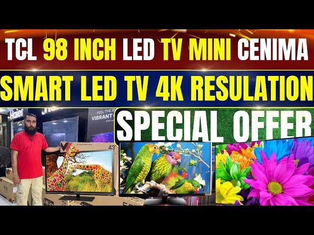 TCL 98 Inch Smart LED TV |  Biggest Showroom in Karachi | Smart Led tv Wholesale Shop