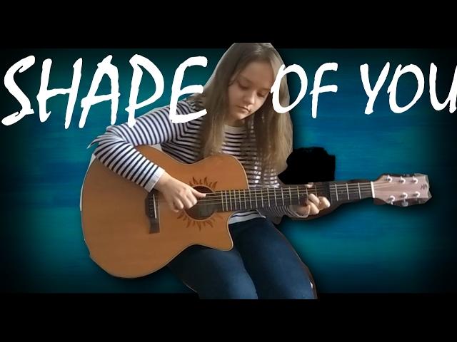 Shape Of You - Ed Sheeran - Fingerstyle Guitar Cover