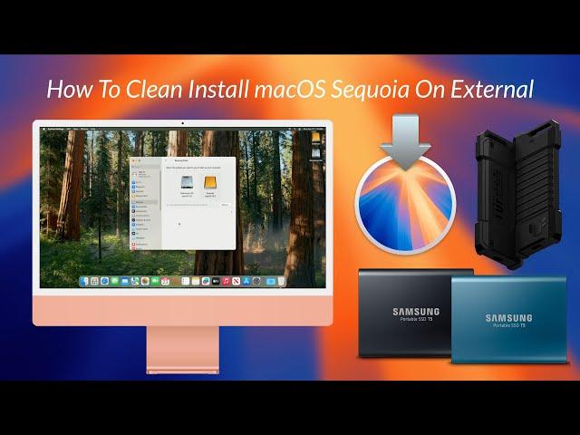 How to Clean Install macOS Sequoia on External Drive - Step By Step Guide