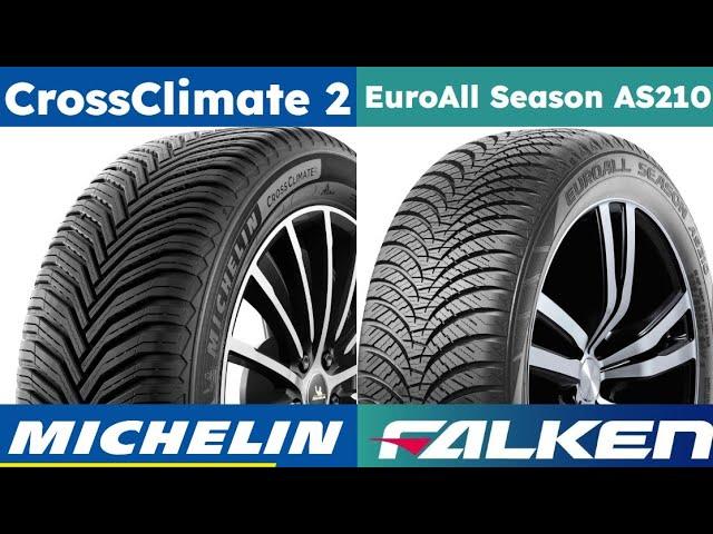 Michelin CrossClimate 2 vs Falken EUROALL SEASON AS210