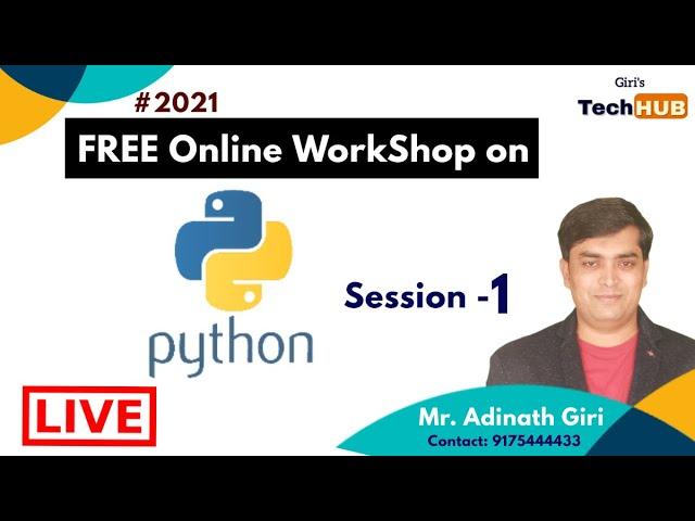 GIRI'S TECH HUB's Python Workshop | python for beginners | #2021