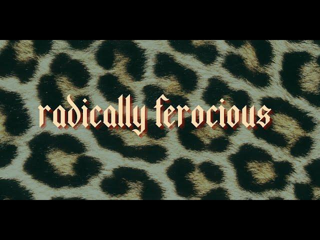 Welcome to Radically Ferocious