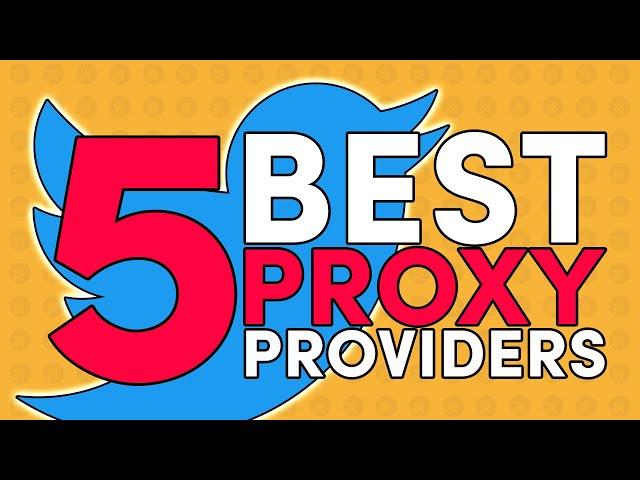 The Best Proxy Servers for Twitter