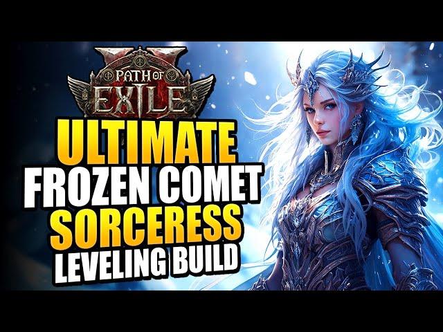 Path of Exile 2 Best Sorceress Leveling Build - Huge Damage Comet Build