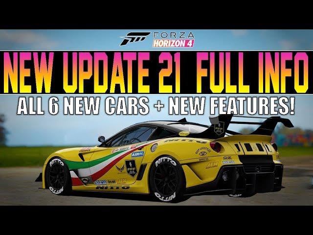 Forza Horizon 4 - NEW Update 21 FULL INFO! - 6 New Cars + BIG Feature