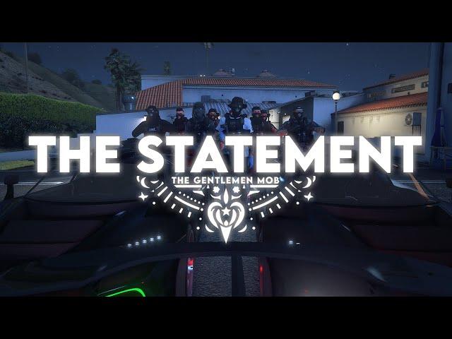 THE STATEMENT | The Gentlemen Mob | United Gaming RP