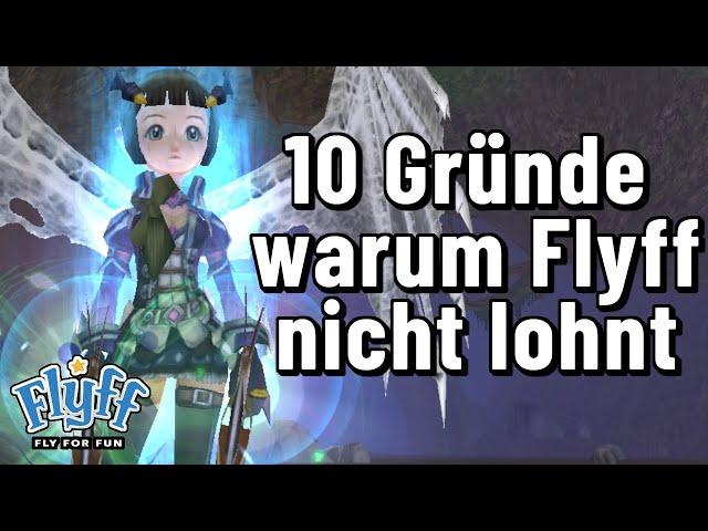 10 Gründe warum sich Flyff in 2024 NICHT mehr lohnt!