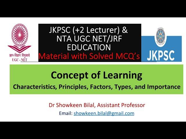 Concept of Learning - (Characteristics, Principles, Factors, Types, and Importance) #JKPSC+2LECTURER