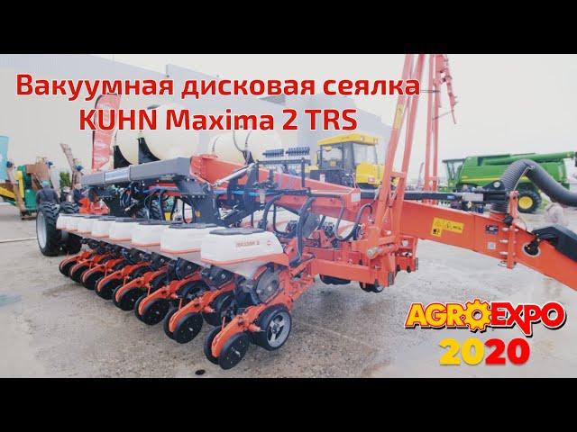 AgroExpo 2020 - Сеялка дисковая вакуумная KUHN Maxima 2 TRS – by Agronza