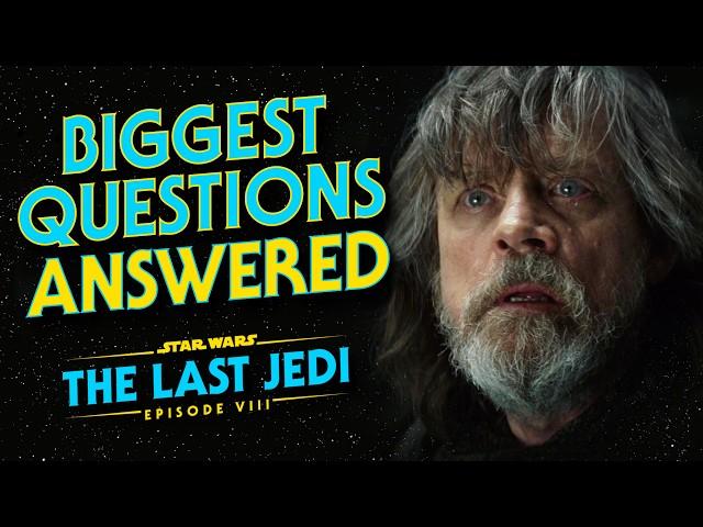 The Last Jedi - The Most Frequently Asked Questions ANSWERED