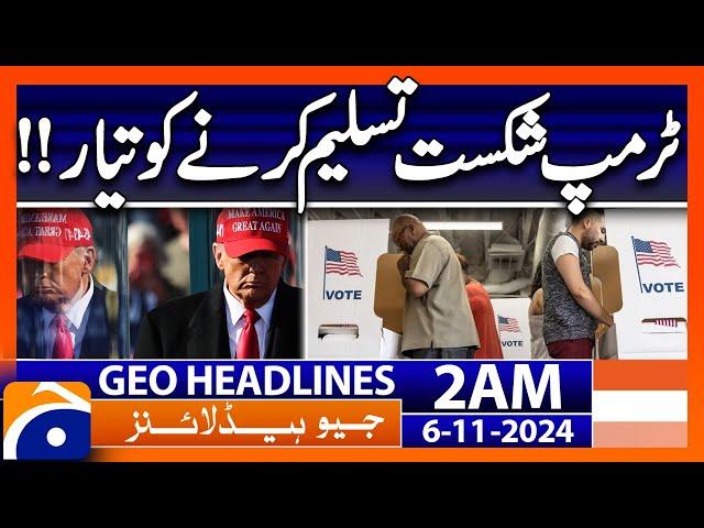 Donald Trump big statement! | Geo News 2 AM Headlines (6 Nov 2024)