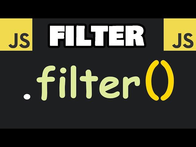 JavaScript filter() method in 6 minutes! 