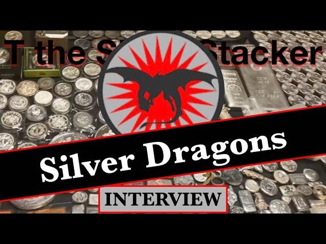 That Time I Interviewed SILVER DRAGONS - Silver Stacking, Pouring Silver, and More!  July 2022