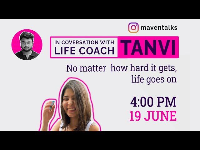 Tanvi: Life Coach