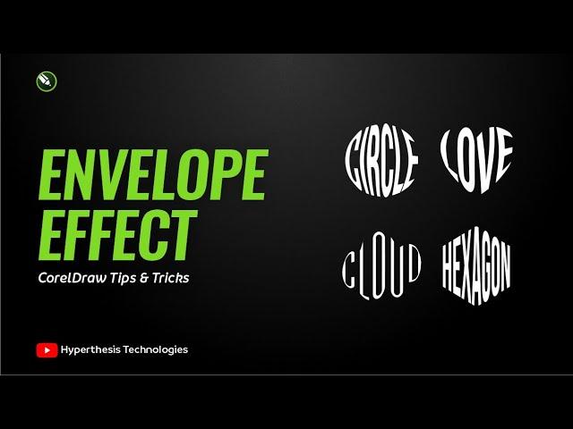 Envelope Shape Effect, Warp Text Effect (CorelDraw 2019 Tutorials)